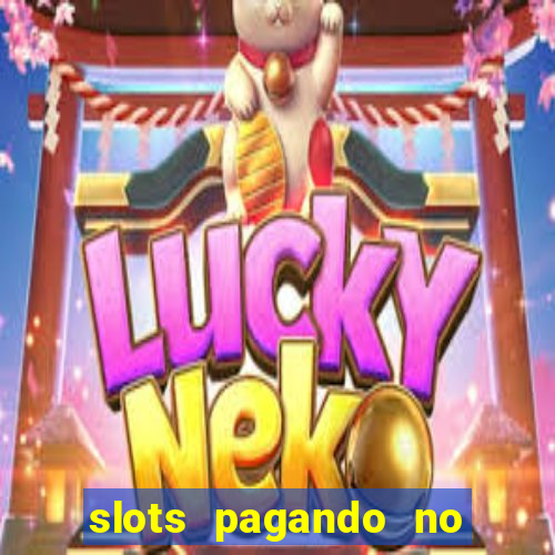 slots pagando no cadastro saque free